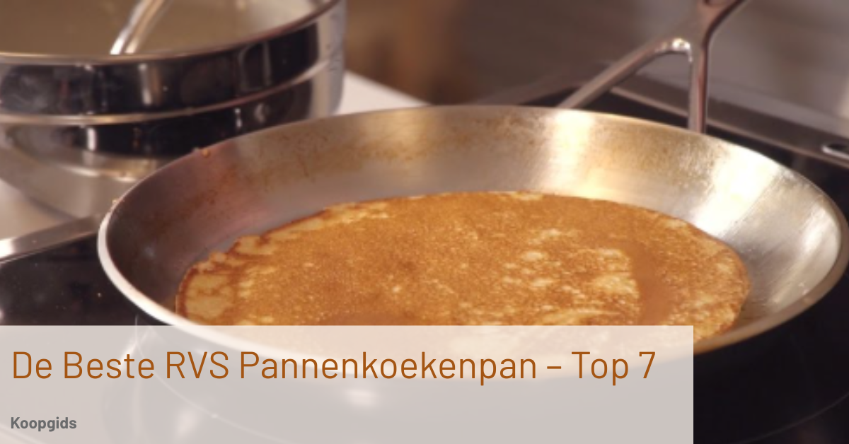 Heading (1) beste RVS pannenkoekenpan